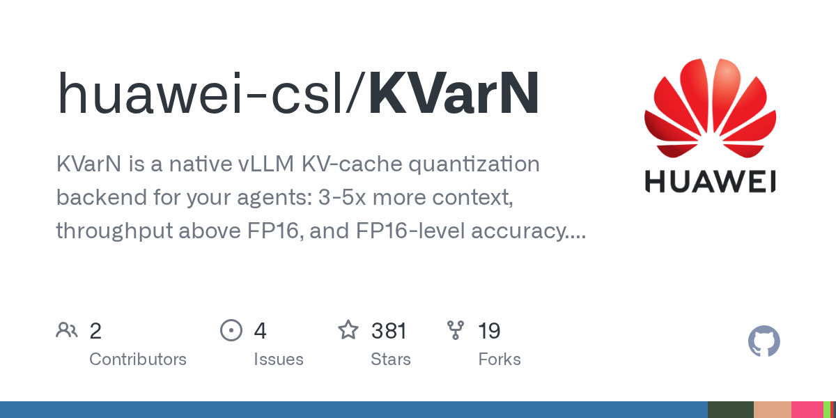 KVarN：华为为 vLLM 打造的原生 KV-cache 量化后端
