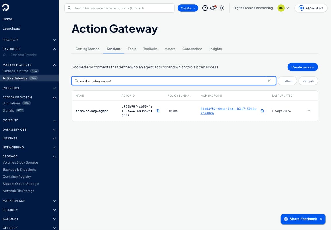 DigitalOcean 控制台中的 Action Gateway Sessions 标签页,显示 anish-no-key-agent 会话及其 Actor ID、0 条规则的策略摘要和 MCP 端点